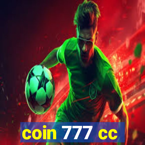 coin 777 cc